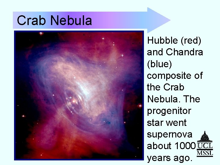 Crab Nebula Hubble (red) and Chandra (blue) composite of the Crab Nebula. The progenitor
