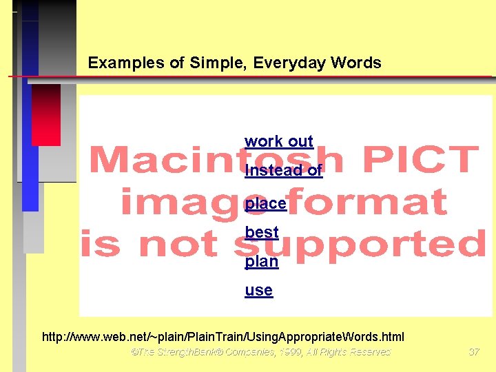 Examples of Simple, Everyday Words work out Instead of place best plan use http: