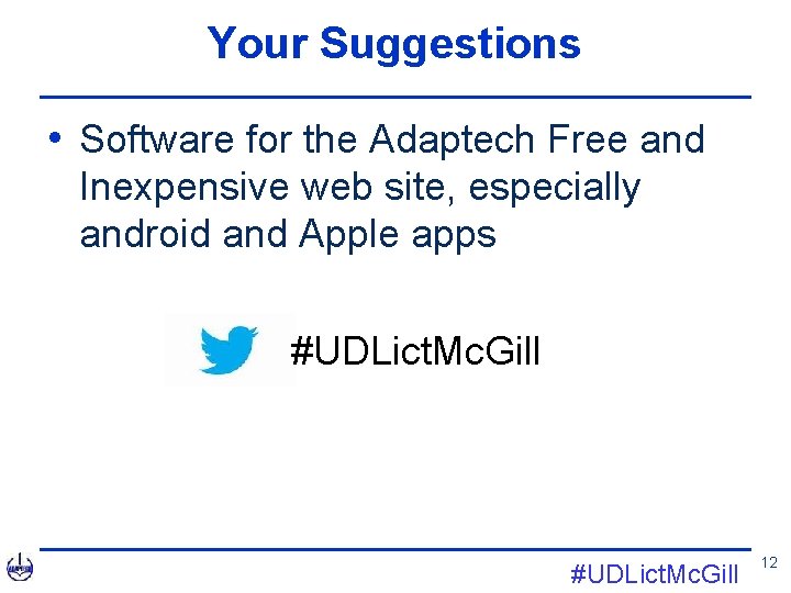 Your Suggestions • Software for the Adaptech Free and Inexpensive web site, especially android