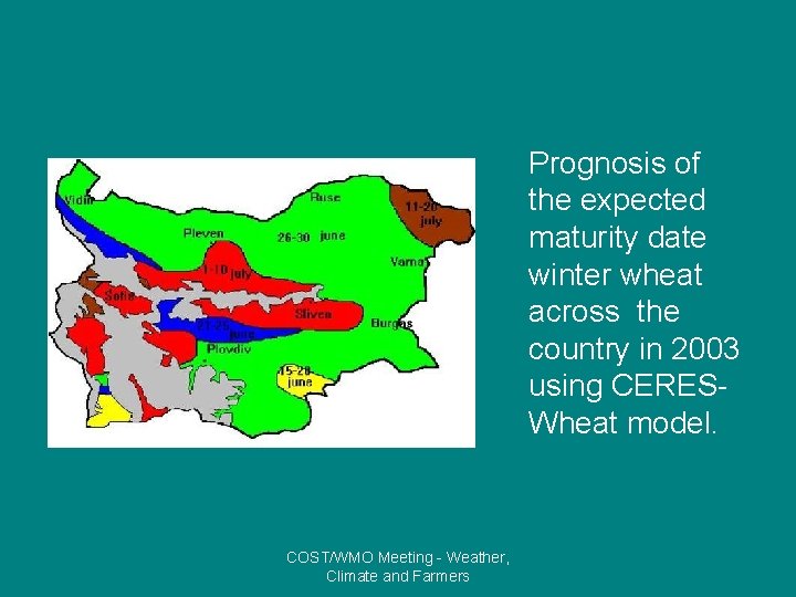 Prognosis of the expected maturity date winter wheat across the country in 2003 using