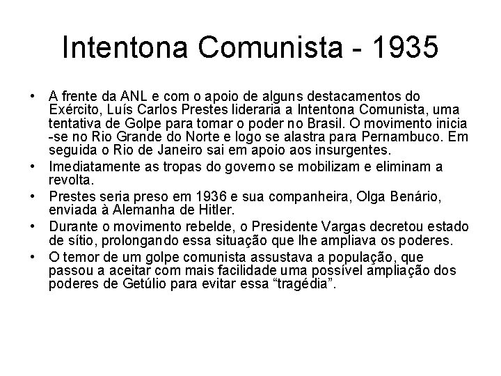 Intentona Comunista - 1935 • A frente da ANL e com o apoio de