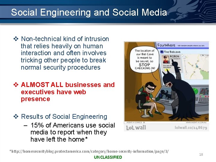 Social Engineering and Social Media v Non-technical kind of intrusion that relies heavily on