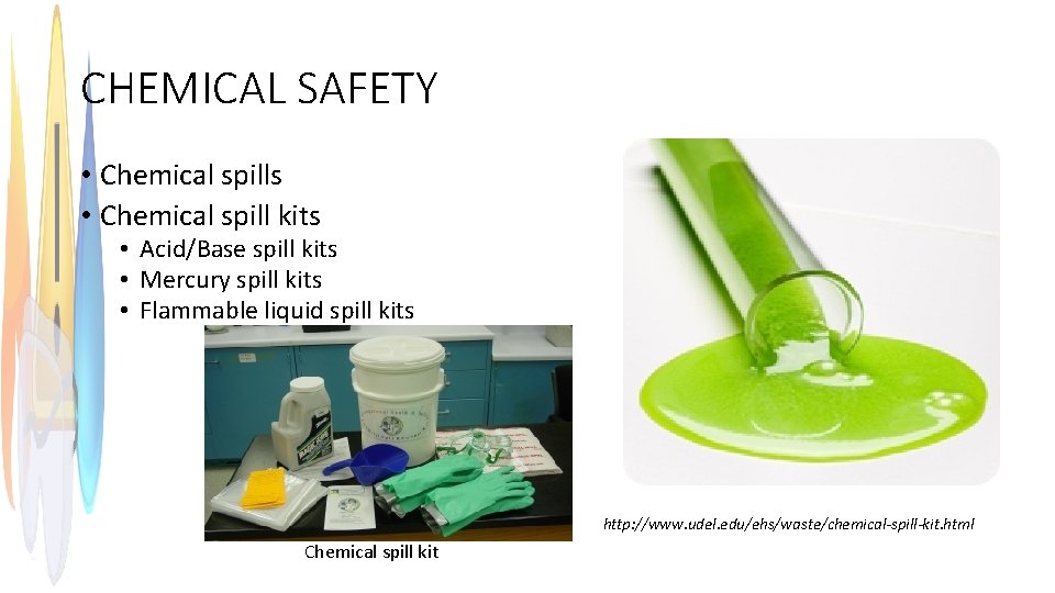 CHEMICAL SAFETY • Chemical spills • Chemical spill kits • Acid/Base spill kits •