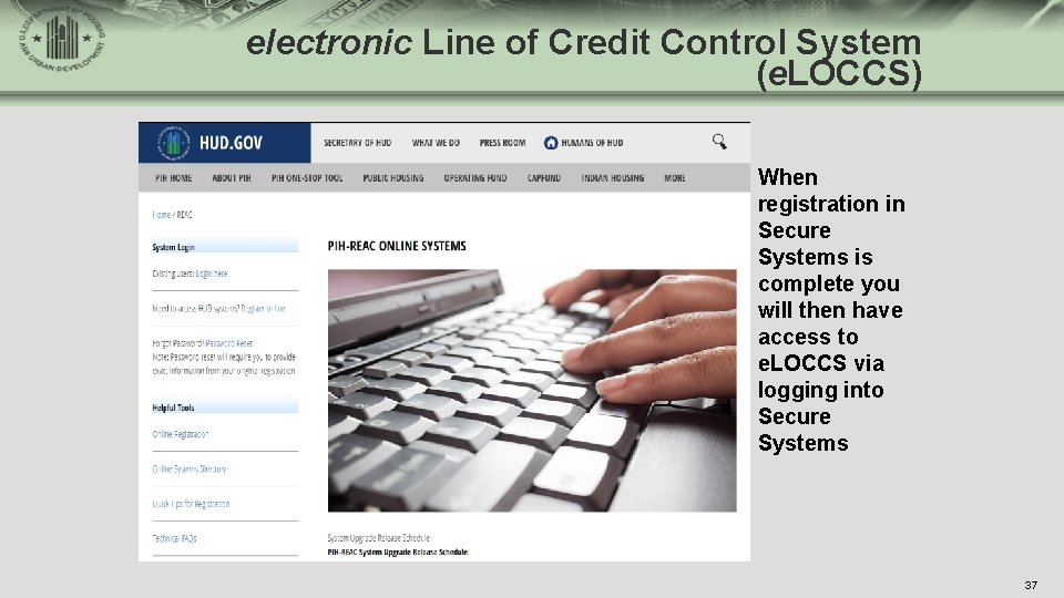 electronic Line of Credit Control System (e. LOCCS) When registration in Secure Systems is