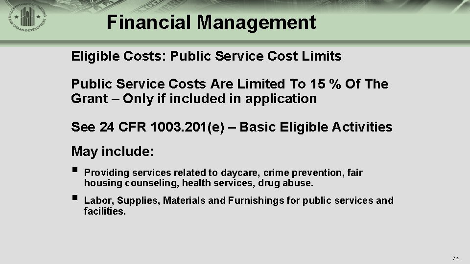Financial Management Eligible Costs: Public Service Cost Limits Public Service Costs Are Limited To