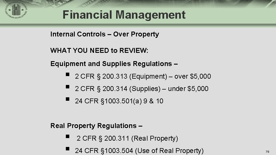 Financial Management Internal Controls – Over Property WHAT YOU NEED to REVIEW: Equipment and