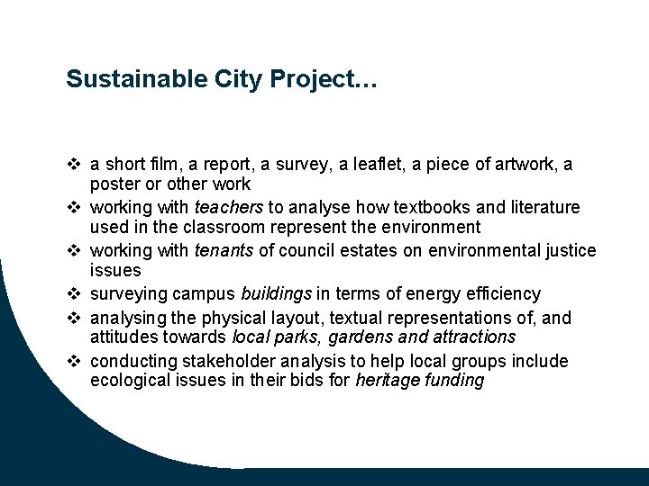 Sustainable City Project… v a short film, a report, a survey, a leaflet, a