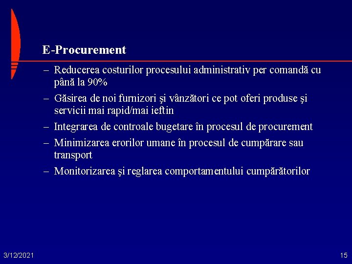 E-Procurement – Reducerea costurilor procesului administrativ per comandă cu până la 90% – Găsirea