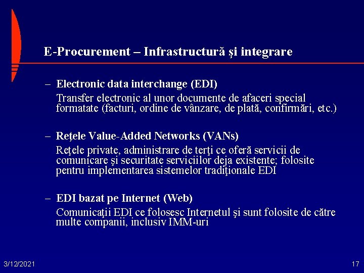 E-Procurement – Infrastructură şi integrare – Electronic data interchange (EDI) Transfer electronic al unor