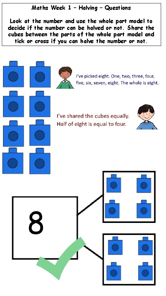 Maths Week 1 – Halving – Questions Look at the number and use the