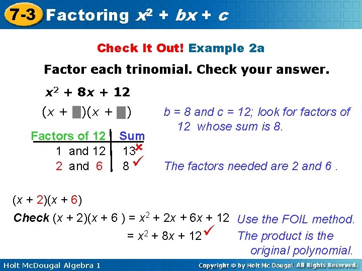 7 -3 Factoring x 2 + bx + c Check It Out! Example 2