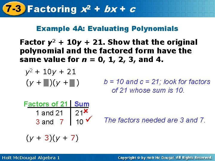 7 -3 Factoring x 2 + bx + c Example 4 A: Evaluating Polynomials