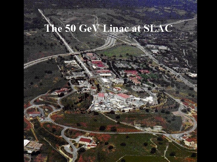 The 50 Ge. V Linac at SLAC 