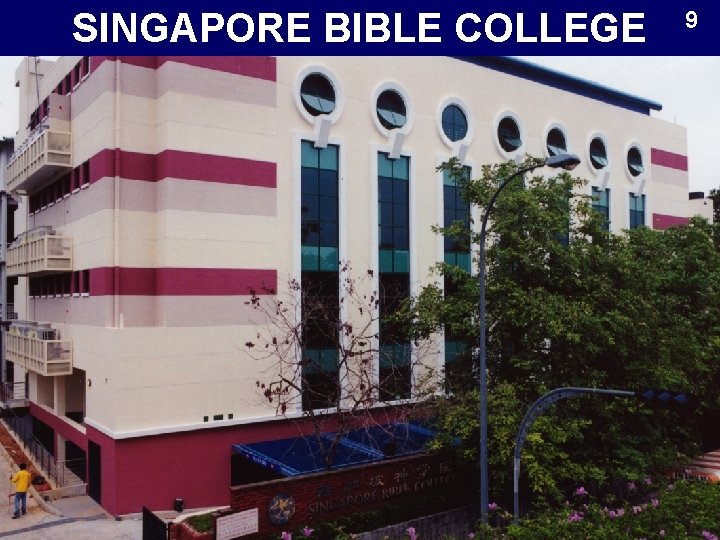 SINGAPORE BIBLE COLLEGE 9 