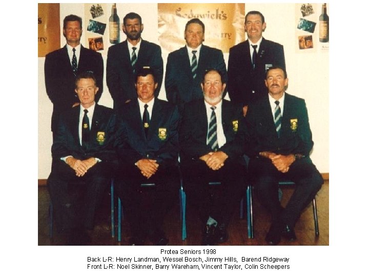 Protea Seniors 1998 Back L-R: Henry Landman, Wessel Bosch, Jimmy Hills, Barend Ridgeway Front