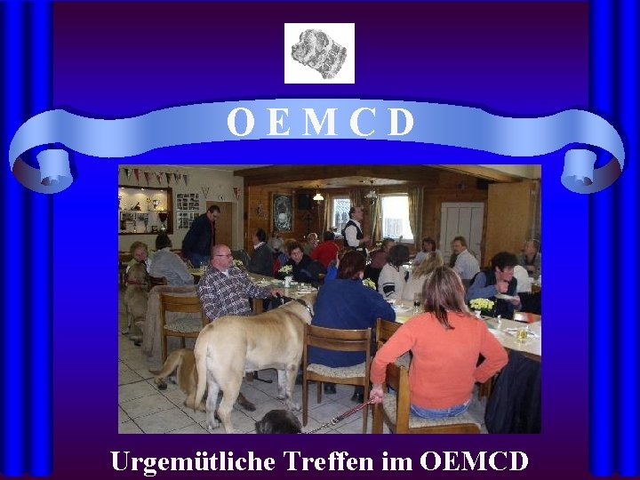 OEMCD Urgemütliche Treffen im OEMCD 