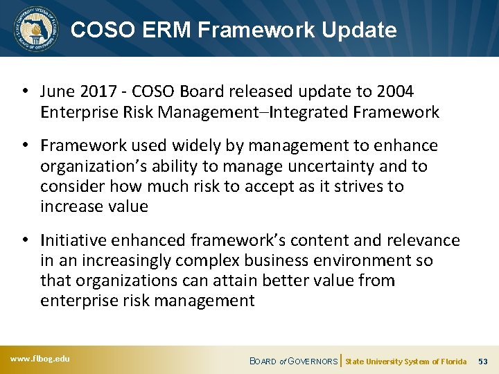 COSO ERM Framework Update • June 2017 - COSO Board released update to 2004