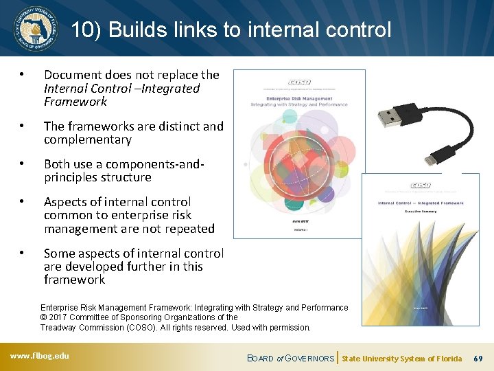 10) Builds links to internal control • Document does not replace the Internal Control