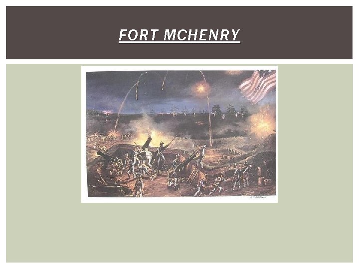 FORT MCHENRY 