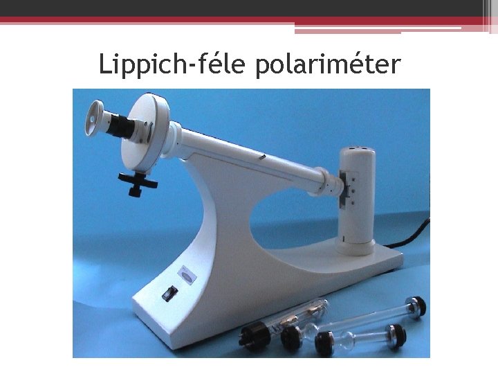 Lippich-féle polariméter 