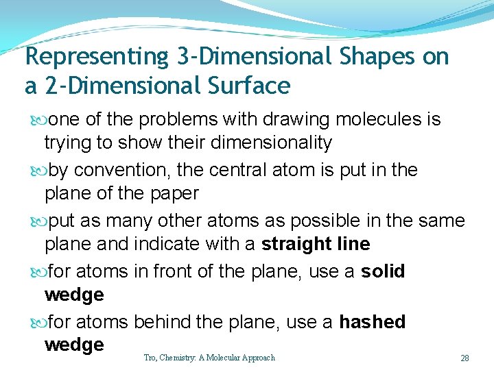 Representing 3 -Dimensional Shapes on a 2 -Dimensional Surface one of the problems with