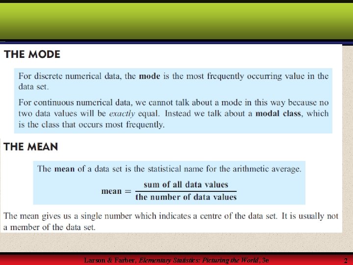 Larson & Farber, Elementary Statistics: Picturing the World, 3 e 2 