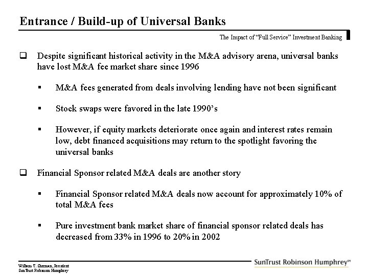 Entrance / Build-up of Universal Banks The Impact of “Full Service” Investment Banking q