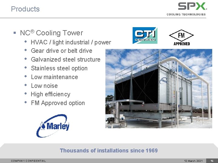 Products § NC® Cooling Tower • • HVAC / light industrial / power Gear