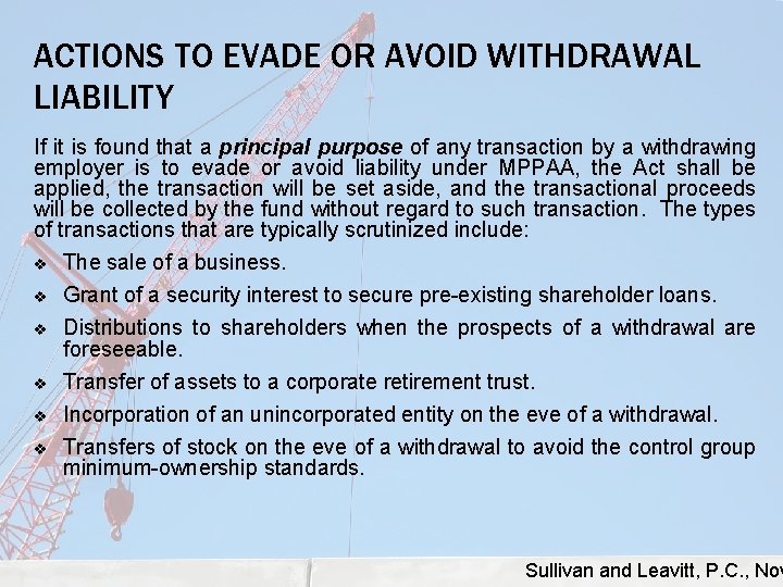 ACTIONS TO EVADE OR AVOID WITHDRAWAL LIABILITY If it is found that a principal
