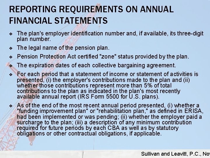 REPORTING REQUIREMENTS ON ANNUAL FINANCIAL STATEMENTS v The plan's employer identification number and, if