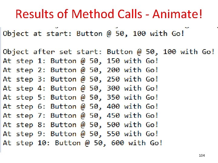 Results of Method Calls - Animate! 104 