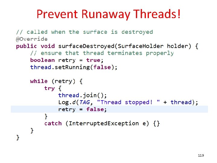 Prevent Runaway Threads! 119 