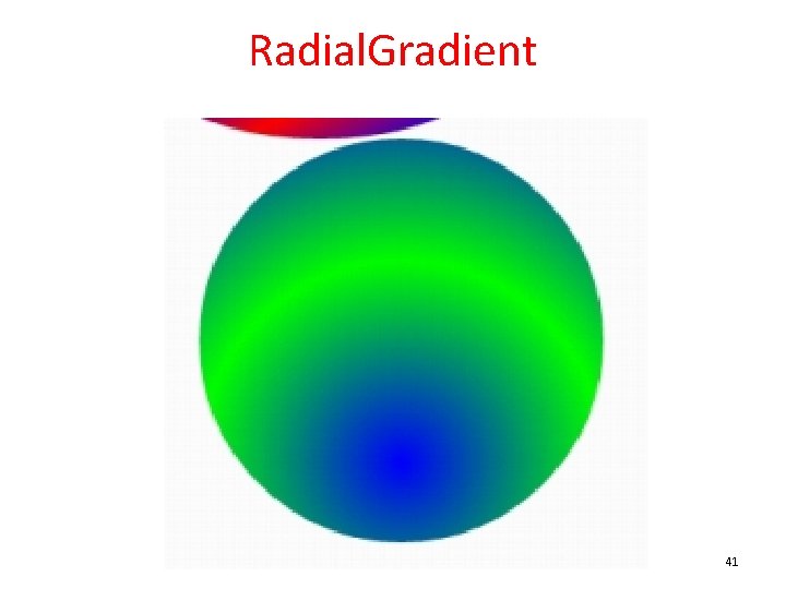 Radial. Gradient 41 