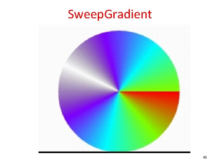 Sweep. Gradient 45 