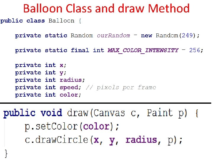 Balloon Class and draw Method 58 