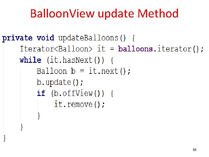 Balloon. View update Method 59 
