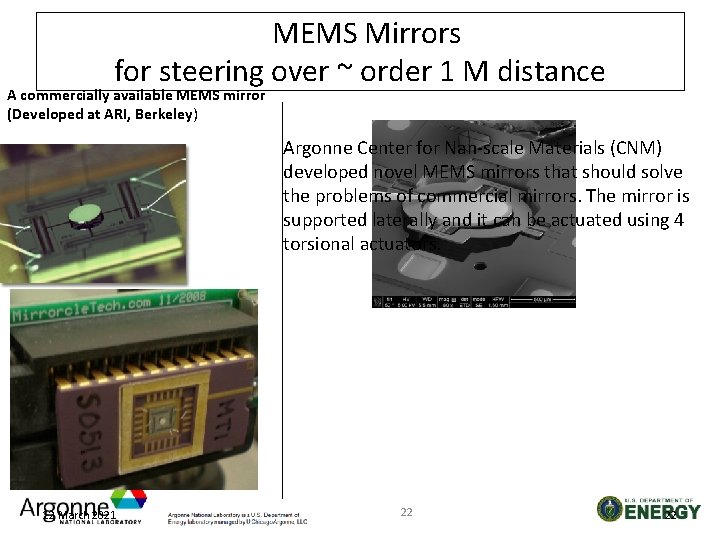 MEMS Mirrors for steering over ~ order 1 M distance A commercially available MEMS
