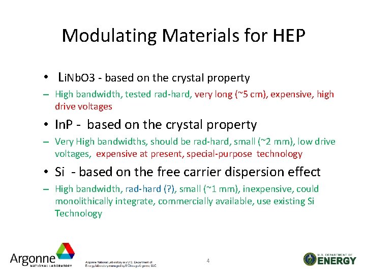 Modulating Materials for HEP • Li. Nb. O 3 - based on the crystal