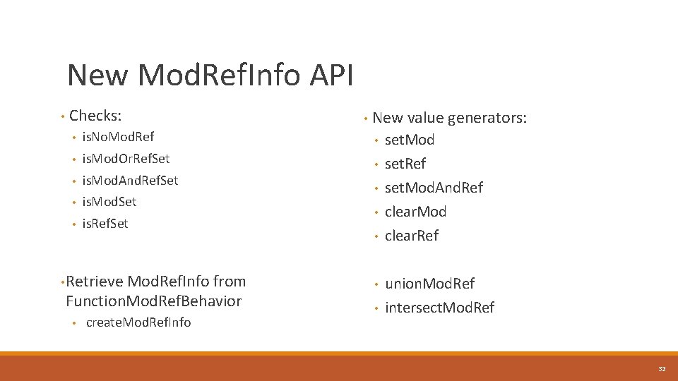 New Mod. Ref. Info API • Checks: • New value generators: • is. No.