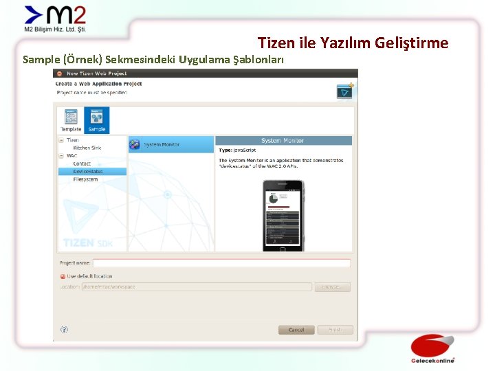 Tizen ile Yazılım Geliştirme Sample (Örnek) Sekmesindeki Uygulama Şablonları 