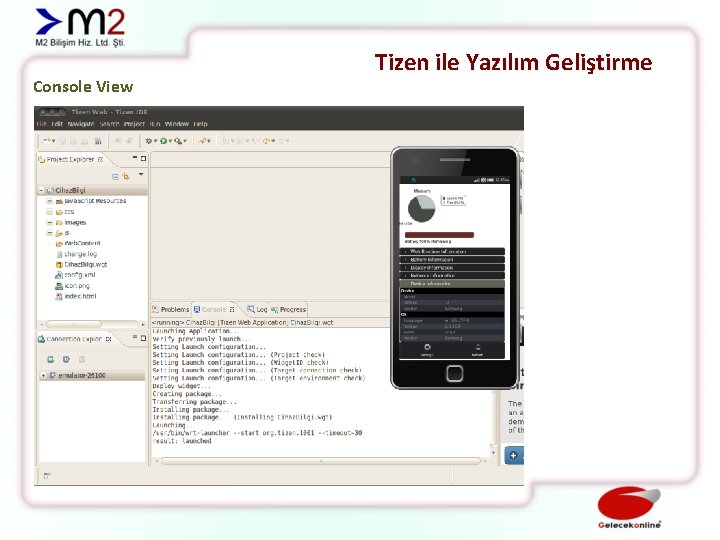 Console View Tizen ile Yazılım Geliştirme 