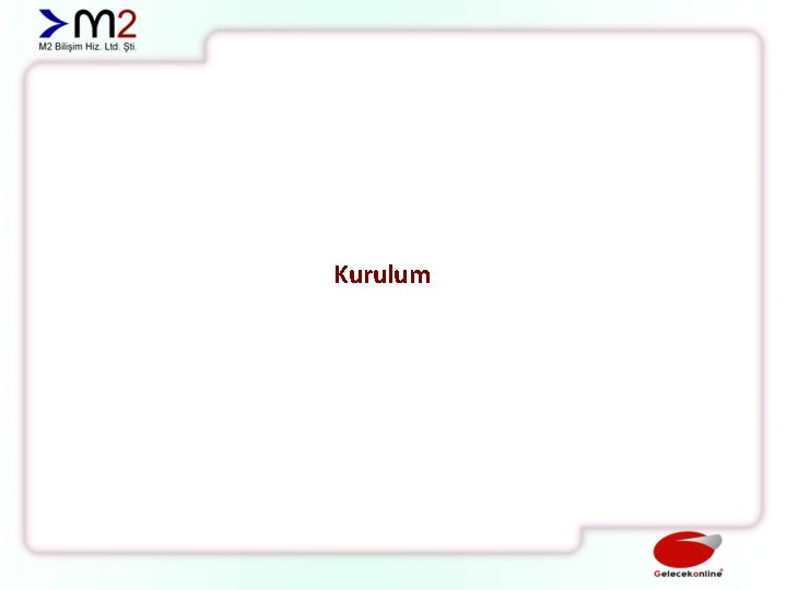 Kurulum 