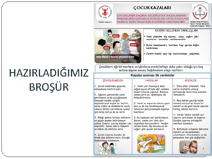 HAZIRLADIĞIMIZ BROŞÜR 