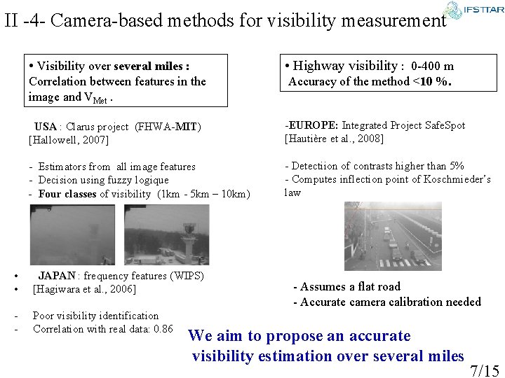 II -4 - Camera-based methods for visibility measurement • Visibility over several miles :