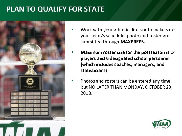 PLAN TO QUALIFY FOR STATE • Work with your athletic director to make sure