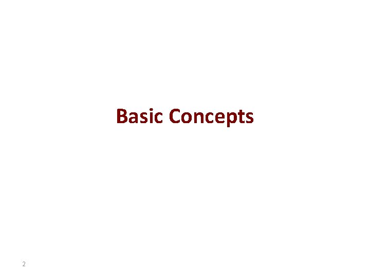 Basic Concepts 2 