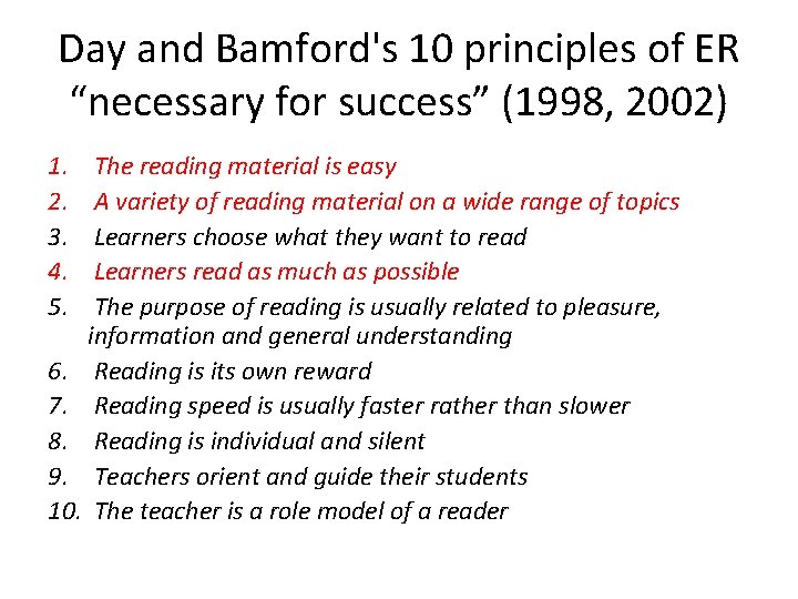 Day and Bamford's 10 principles of ER “necessary for success” (1998, 2002) 1. 2.