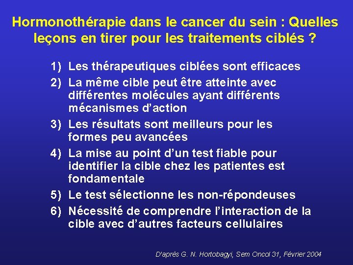 Hormonothérapie dans le cancer du sein : Quelles leçons en tirer pour les traitements