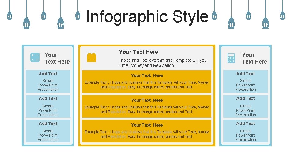 Infographic Style Your Text Here I hope and I believe that this Template will