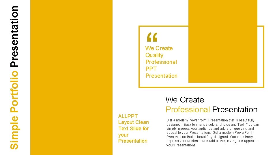 Simple Portfolio Presentation We Create Quality Professional PPT Presentation ALLPPT Layout Clean Text Slide